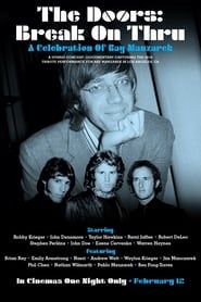 The Doors: Break On Thru - A Celebration Of Ray Manzarek-hd