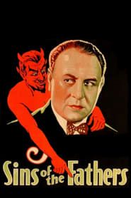 Sins of the Fathers 1928 streaming