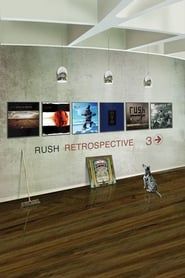 Rush: Retrospective 3 Video Collection series tv