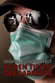 Digitale Unterwelt - In den Tiefen des Darknets series tv