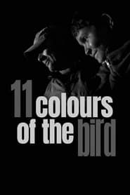 11 Colours of the Bird 2020 streaming