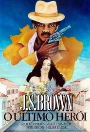 J.S. Brown, o Último Herói series tv
