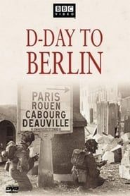 D-Day to Berlin series tv