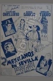 Dos mexicanos en Sevilla series tv