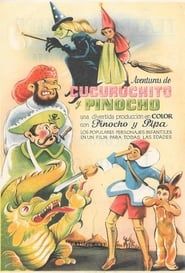 Aventuras de Cucuruchito y Pinocho 1943 streaming