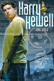 Harry Kewell: Cool World series tv