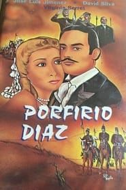 watch Porfirio Díaz