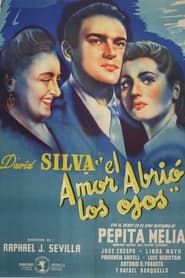 El amor abrió los ojos (1947)