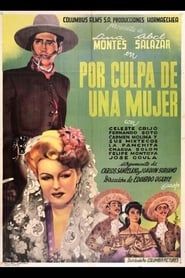 Por culpa de una mujer (1947)