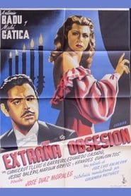 Extraña obsesión (1947)