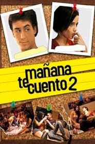 watch Mañana te cuento 2
