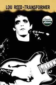 Image Classic Albums : Lou Reed - Transformer