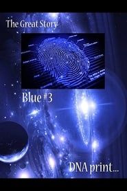 Image The Great Story: Blue #3 DNA Print 2021