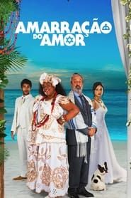 watch Amarração do Amor