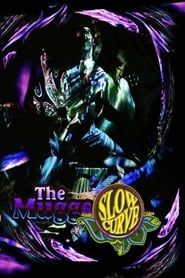 The Muggs - Slow Curve series tv