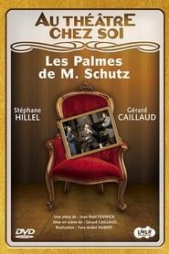 Les Palmes de M. Schutz series tv
