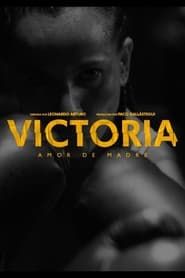 VICTORIA, Amor de Madre series tv