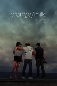 Orange/Milk series tv