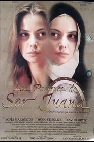 Las pasiones de sor Juana (2004)