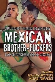 Los Hermanos Putos de Mexico (2018)