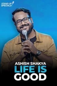 Life is Good by Ashish Shakya series tv