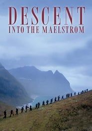 Descent into the Maelstrom series tv