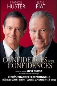 Confidences pour confidences (2016)