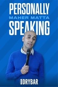 Maher Matta: Personally Speaking series tv