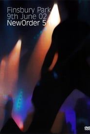 New Order: 5 11 2002 streaming