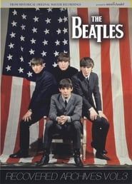 The Beatles: Recovered Archives Vol. 3 series tv