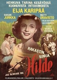 Rakastin sinua, Hilde (1954)