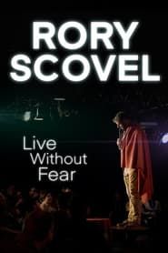 Rory Scovel: Live Without Fear 2019 streaming