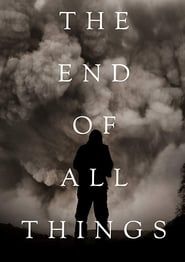 The End of All Things series tv