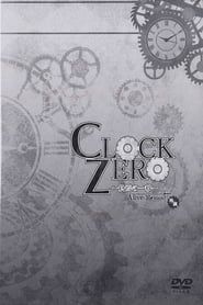 Clock Zero ~Shuuen no Ichibyou~ A live Moment Replay series tv