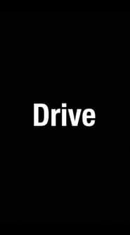 Drive (A Film About Trust) series tv