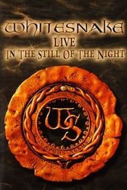 Whitesnake: Live in the Still of the Night-hd