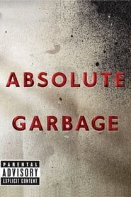 Absolute Garbage series tv