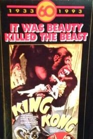 Image King Kong 60th Anniversary Special: It was beauty killed the beast. 1992