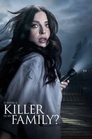 Is There a Killer in My Family? series tv
