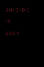 Suicide Is Easy (2014)