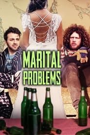 Marital Problems series tv