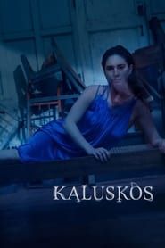 watch Kaluskos