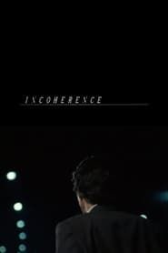 Incoherence series tv