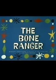 The Bone Ranger series tv