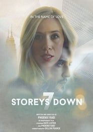 7 Storeys Down 2017 streaming