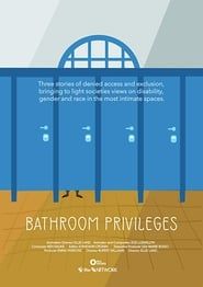 Bathroom Privileges series tv