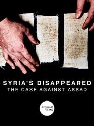 Syria's Disappeared: The Case Against Assad series tv