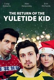 The Return of the Yuletide Kid (2019)