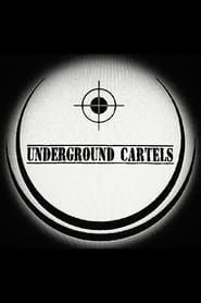 Underground Cartels series tv