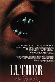 Luther the Geek 1989 streaming